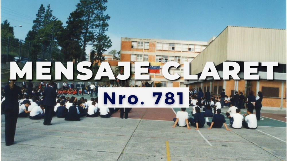Mensaje Claret Nro. 781